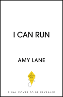 I Can Run - An Empowering Guide to Running Well Far (Lane Amy)(Paperback / softback)