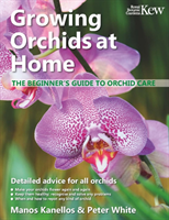 Growing Orchids at Home: the Beginner'S Guide to Orchid Care (Kanellos Manos)(Paperback / softback)