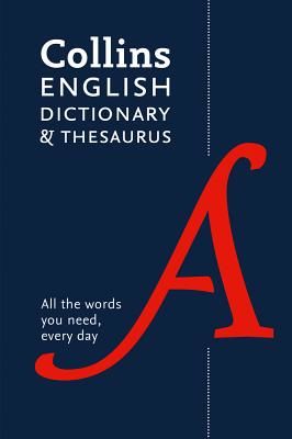 Collins English Dictionary and Thesaurus Essential - All the Words You Need, Every Day (Collins Dictionaries)(Paperback / softback)