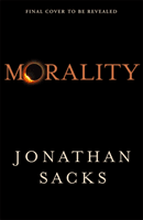 Morality - Restoring the Common Good in Divided Times (Sacks Jonathan)(Pevná vazba)