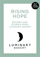 Rising Hope - Recipes and Stories from Luminary Bakery (Luminary Bakery)(Pevná vazba)