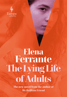Lying Life of Adults (Ferrante Elena)(Pevná vazba)