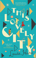 This Lovely City (Hare Louise)(Paperback / softback)