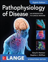 ISE Pathophysiology of Disease: An Introduction to Clinical Medicine 8E (Hammer Gary)(Paperback / softback)