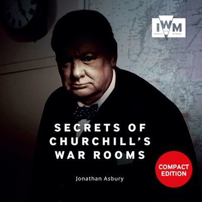 Secrets Of Churchills War Rooms Compact Ed (Asbury Jonathan)(Paperback / softback)