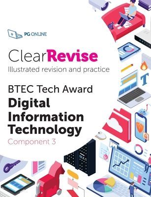 ClearRevise BTEC Digital Information Technology Level 1/2 Component 3(Paperback / softback)