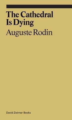 Cathedral is Dying (Rodin Auguste)(Paperback / softback)