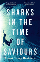 Sharks in the Time of Saviours (Washburn Kawai Strong)(Pevná vazba)
