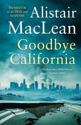 Goodbye California (MacLean Alistair)(Paperback / softback)