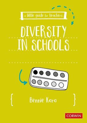 Little Guide for Teachers: Diversity in Schools (Kara Bennie)(Paperback / softback)