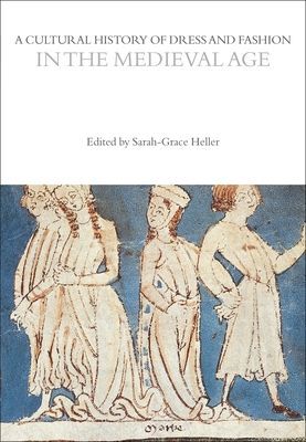 Cultural History of Dress and Fashion in the Medieval Age(Paperback / softback)
