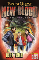 Beast Quest: New Blood: The Lost Tomb (Blade Adam)(Paperback / softback)
