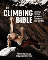 Climbing Bible - Technical, physical and mental training for rock climbing (Mobraten Martin)(Paperback / softback)