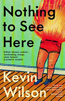 Nothing To See Here (Wilson Kevin)(Paperback / softback)