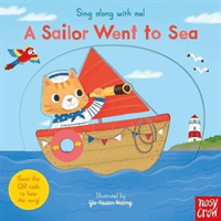 Sing Along With Me! A Sailor Went to Sea(Board book)