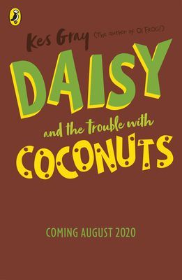 Daisy and the Trouble with Coconuts (Gray Kes)(Paperback / softback)