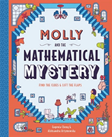 Molly and the Mathematical Mystery (Cheng Eugenia, Aleksandra Artymowska )(Pevná vazba)