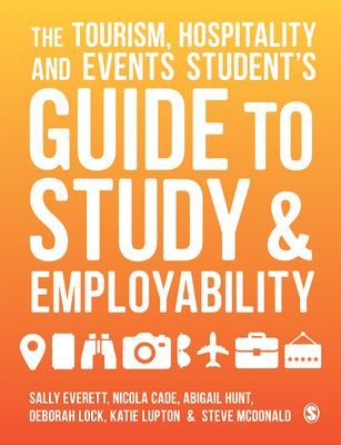 Tourism, Hospitality and Events Student's Guide to Study and Employability (Everett Sally)(Paperback / softback)