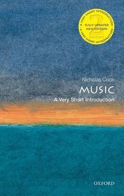 Music: A Very Short Introduction (Cook Nicholas (1684 Professor of Music Emeritus University of Cambridge))(Paperback / softback)