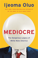 Mediocre (Oluo Ijeoma)(Paperback)