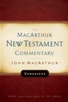 Ephesians MacArthur New Testament Commentary (MacArthur John)(Pevná vazba)