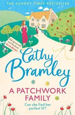 Patchwork Family - The brand new uplifting and heart-warming novel from the Sunday Times bestseller (Bramley Cathy)(Paperback / softback)