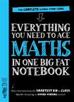 Everything You Need to Ace Maths in One Big Fat Notebook - The Complete School Study Guide (Workman Publishing)(Paperback / softback)