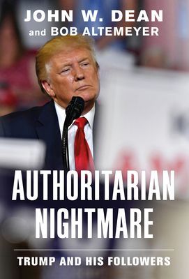 Authoritarian Nightmare - Trump and His Followers (Dean John W.)(Pevná vazba)