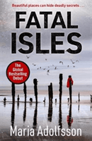 Fatal Isles (Adolfsson Maria)(Paperback / softback)