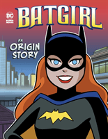 Batgirl - An Origin Story (Sutton Laurie S.)(Pevná vazba)