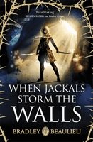When Jackals Storm the Walls (Beaulieu Bradley)(Paperback / softback)