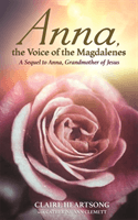 Anna, the Voice of the Magdalenes - A Sequel to Anna, Grandmother of Jesus (Heartsong Claire)(Paperback / softback)