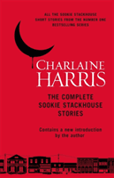 Complete Sookie Stackhouse Stories (Harris Charlaine)(Paperback / softback)