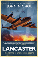 Lancaster - The Forging of a Very British Legend (Nichol John)(Paperback / softback)