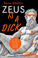 Zeus Is A Dick (Donkin Susie)(Pevná vazba)