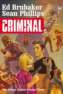 Criminal Deluxe Edition, Volume 3 (Brubaker Ed)(Pevná vazba)