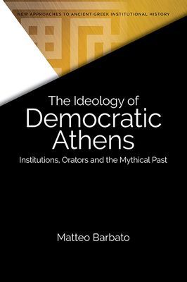 Ideology of Democratic Athens (Barbato Matteo)(Pevná vazba)