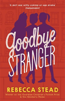 Goodbye Stranger (Stead Rebecca)(Paperback / softback)