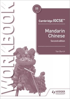 IGCSE Mandarin Workbook Second Edition (Burch Yan)(Paperback / softback)