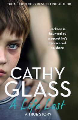 Life Lost - Jackson is Haunted by a Secret from His Past (Glass Cathy)(Paperback / softback)