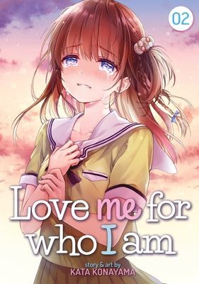 Love Me for Who I Am Vol. 2 (Konayama Kata)(Paperback)