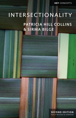 Intersectionality (Hill Collins Patricia)(Paperback / softback)