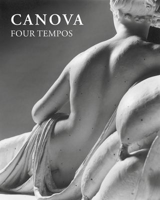 Canova: In Four Tempos (Prince Domenico Antonio Pallavicino)(Pevná vazba)