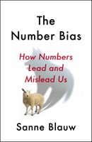 Number Bias - How Numbers Lead and Mislead Us (Blauw Sanne)(Pevná vazba)