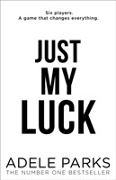 Just My Luck (Parks Adele)(Paperback / softback)