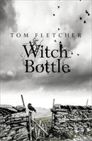 Witch Bottle (Fletcher Tom)(Paperback / softback)