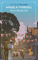 Peace Breaks Out (Thirkell Angela)(Paperback / softback)