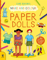 Make & Colour Paper Dolls - 60 Cut-Outs to Colour and Free Stencils (Beaton Clare)(Paperback / softback)