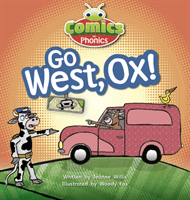 Bug Club Comics for Phonics Set 06 Red A Go West, Ox! (Willis Jeanne)(Paperback / softback)