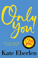 Only You (Eberlen Kate)(Paperback / softback)